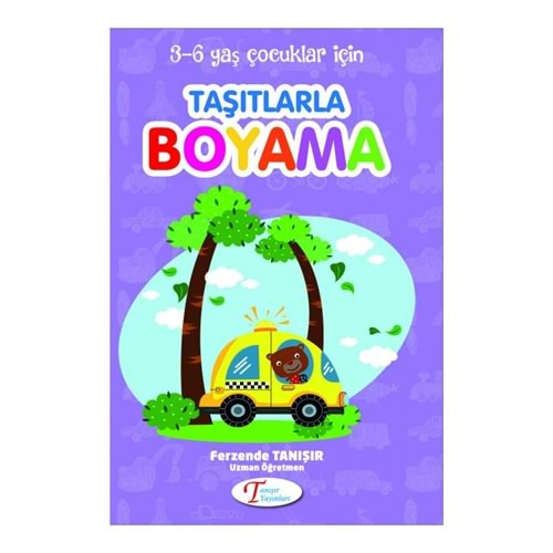 TANIŞIR 3-6 YAŞ TAŞITLARLA BOYAMA KİTABI