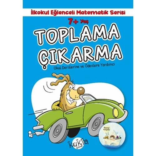 TOPLAMA ÇIKARMA 7+YAŞ İLKOKUL EĞLENCELİ MATEMATİK SERİSİ-BUÇE DAYI-KUKLA YAYINLARI