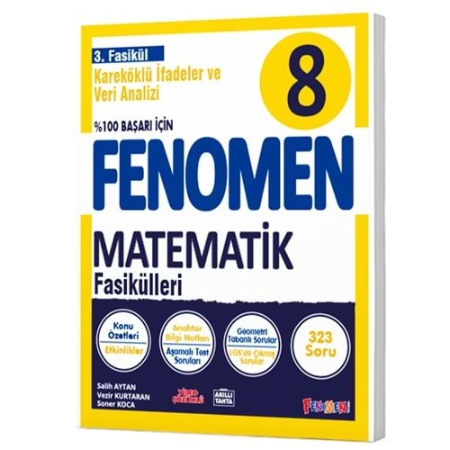 GAMA FENOMEN 8.SINIF MATEMATİK 3.FASİKÜL FENOMEN(KAREKÖKLÜ İFADELER VE VERİ ANALİZİ)