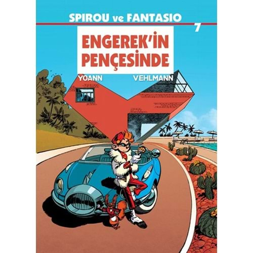 SPIROU VE FANTASIO-ENGEREKİN PENÇESİNDE-YOANN VEHLMANN-DESEN