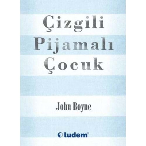 ÇİZGİLİ PİJAMALI ÇOCUK - JOHN BOYNE - TUDEM