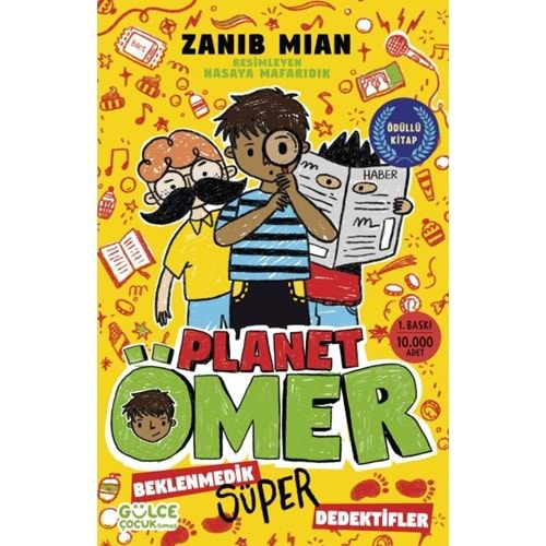 BEKLENMEDİK SÜPER DEDEKTİFLER PLANET ÖMER 2-ZANIB MIAN-GÜLCE ÇOCUK TİMAŞ