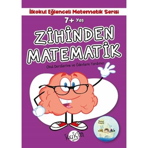 ZİHİNDEN MATEMATİK 7+YAŞ İLKOKUL EĞLENCELİ MATEMATİK SERİSİ-BUÇE DAYI-KUKLA YAYINLARI