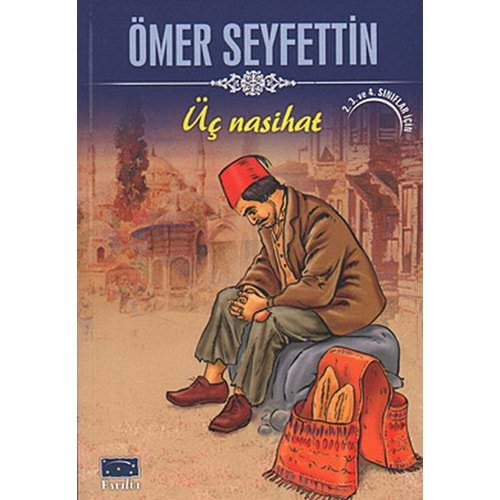 ÜÇ NASİHAT- ÖMER SEYFETTİN- PARILTI