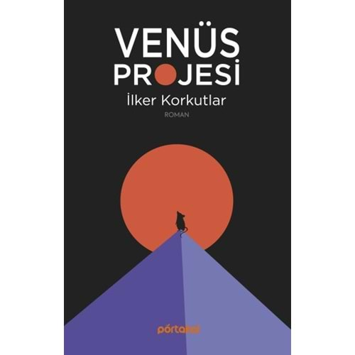 VENÜS PROJESİ-İLKER KORKUTLAR-PORTAKAL KİTAP