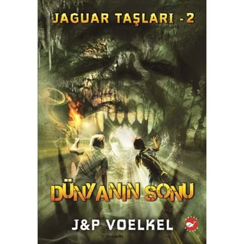 JAGUAR TAŞLARI 2- DÜNYANIN SONU- J&P VOELKEL- BEYAZ BALİNA