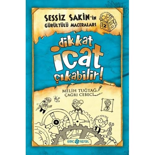 SESSİZ SAKİN 2- DİKKAT İCAT ÇIKABİLİR- GENÇ HAYAT