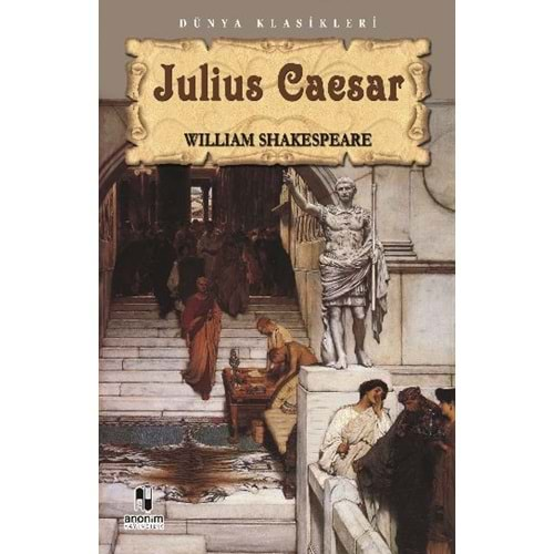 JULİUS CAESAR - WILLIAM SHAKESPEARE - KİTAP ZAMANI YAY.