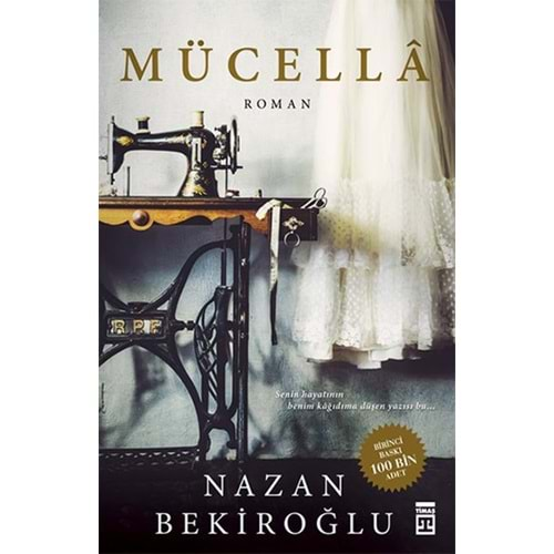 MÜCELLA - NAZAN BEKİROĞLU - TİMAŞ