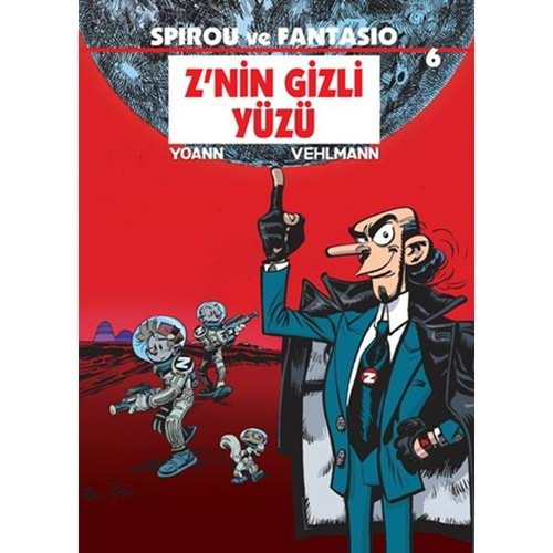 SPIROU VE FANTASIO-ZNİN GİZLİ YÜZÜ-YOANN VEHLMANN-DESEN