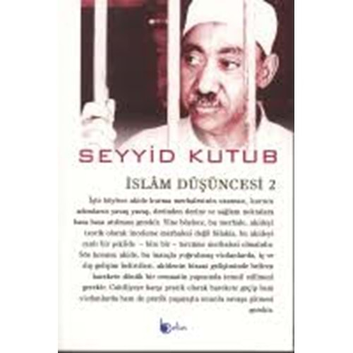 İSLAM DÜŞÜNCESİ 2 - SEYYİD KUTUB - BEKA YAY