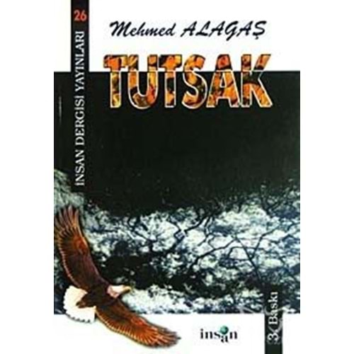 TUTSAK-MEHMED ALAGAŞ-İNSAN