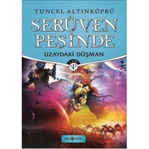 SERÜVEN PEŞİNDE 19-UZAYDAKİ DÜŞMAN-TUNCEL ALTINKÖPRÜ-HAYAT