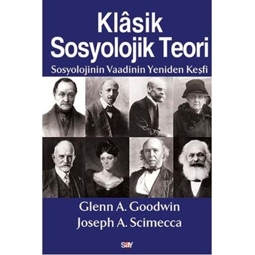 KLASİK SOSYOLOJİK TEORİ-GLENN A.GOODWİN-SAY