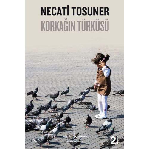 KORKAĞIN TÜRKÜSÜ - NECATİ TOSUNER - İŞ BANKASI