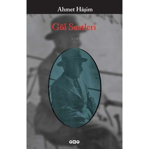 GÖL SAATLERİ - AHMET HAŞİM - YKY