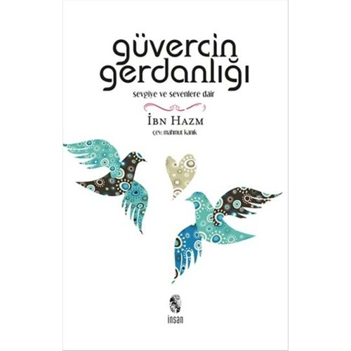 GÜVERCİN GERDANLIĞI - İBN HAZM - İNSAN