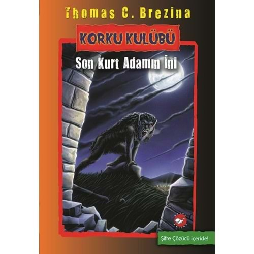 KORKU KULÜBÜ 8 SON KURT ADAMIN İNİ - THOMAS C. BREZİNA - BEYAZ BALİNA