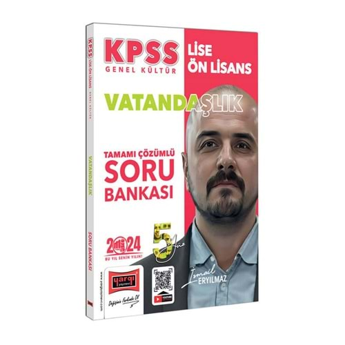 YARGI KPSS 2024 LİSE ÖN LİSANS 5YÜZ GENEL KÜLTÜR VATANDAŞLIK TAMAMI ÇÖZÜMLÜ SORU BANKASI