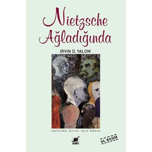 NİETZSCHE AĞLADIĞINDA-IRVIN D. YALOM-AYRINTI YAYINLARI