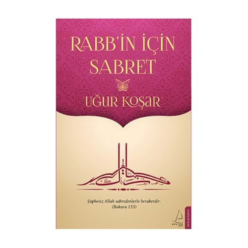 RABBİN İÇİN SABRET - UĞUR KOŞAR - DESTEK