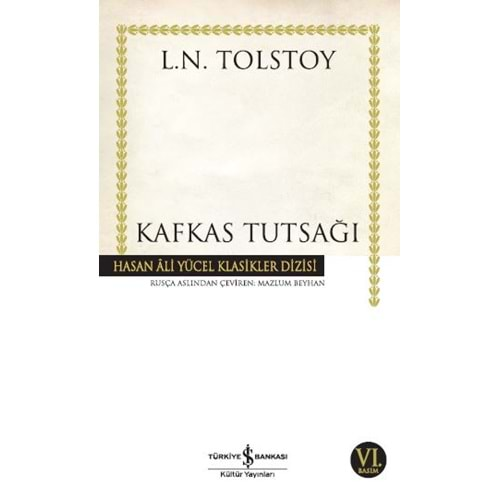 KAFKAS TUTSAĞI- TOLSTOY- İŞ BANKASI