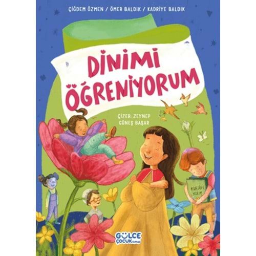 DİNİMİ ÖĞRENİYORUM-ÇİĞDEM ÖZMEN-GÜLCE ÇOCUK TİMAŞ