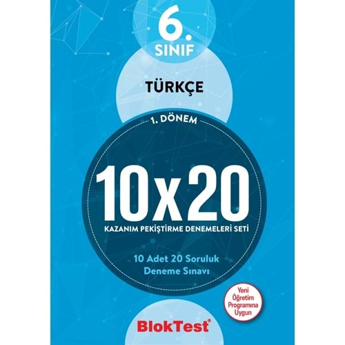 BLOKTEST 6.SINIF TÜRKÇE 10*20 1.DÖNEM DENEME