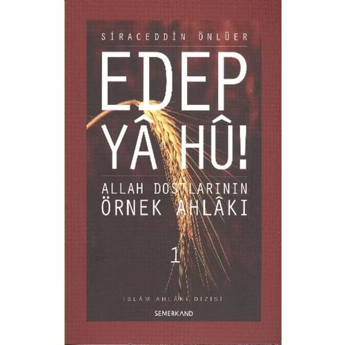 EDEP YA HU 1- SİRACEDDİN ÖNLÜER- SEMERKAND