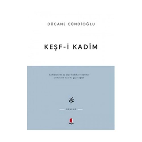 KEŞFİ KADİM - DÜCANE CÜNDİOĞLU - KAPI