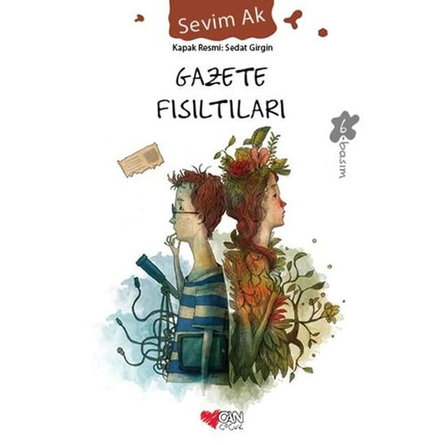 GAZETE FISILTILARI - SEVİM AK - CAN ÇOCUK YAYINLARI