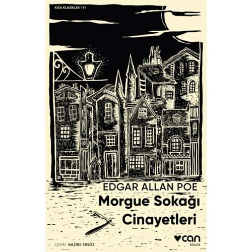 MORGUE SOKAĞI CİNAYETLERİ-EDGAR ALLAN POE-CAN YAYINLARI