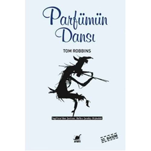 PARFÜMÜN DANSI-TOM ROBBINS-AYRINTI YAYINLARI