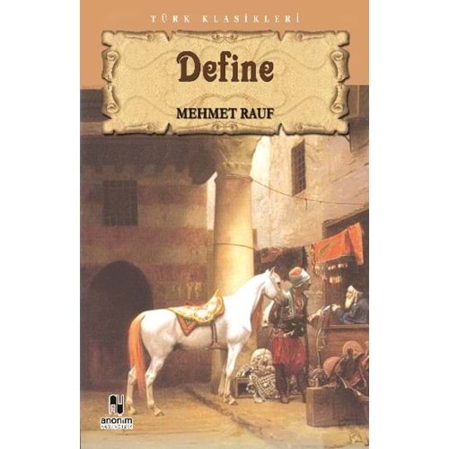 DEFİNE - MEHMET RAUF - ANONİM