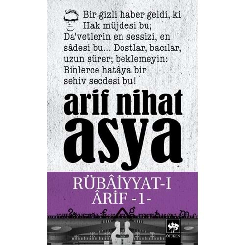 RÜBAİYYATI ARİF 1-ARİF NİHAT ASYA-ÖTÜKEN