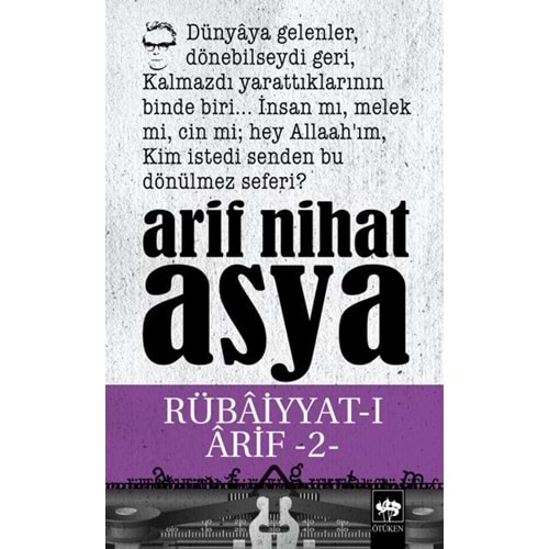 RÜBAİYYATI ARİF 2-ARİF NİHAT ASYA-ÖTÜKEN NEŞRİYAT