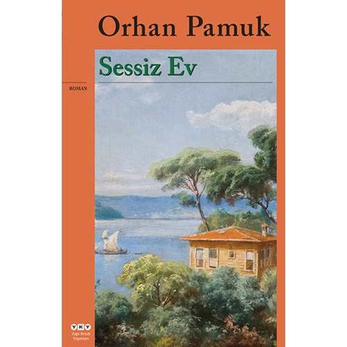 SESSİZ EV - ORHAN PAMUK - YKY