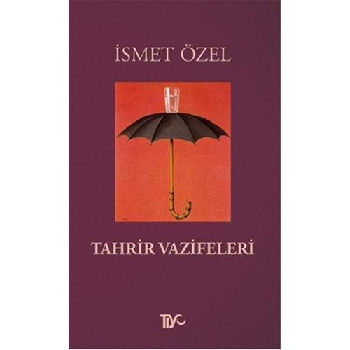 TAHRİR VAZİFELERİ - İSMET ÖZEL - TİYO