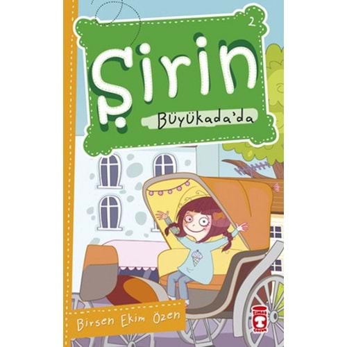 ŞİRİN BÜYÜKADADA - BİRSEN EKİM ÖZEN - TİMAŞ ÇOCUK