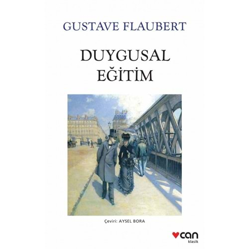 DUYGUSAL EĞİTİM-GUSTAVE FLAUBERT-CAN