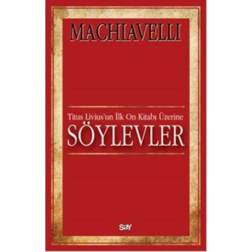 SÖYLEVLER - MACHİAVELLİ - SAY YAYINLARI