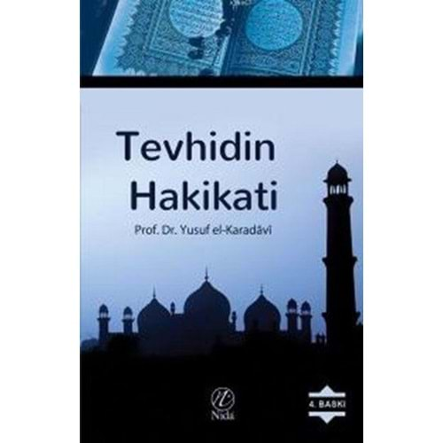 TEVHİDİN HAKİKATI- YUSUF EL KARADAVİ- NİDA