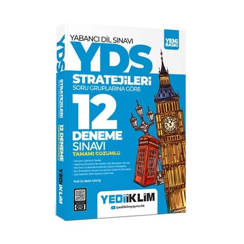 YEDİİKLİM YDS-YÖKDİL STRATEJİLERİ SORU GRUPLARINA GÖRE TAMAMI ÇÖZÜMLÜ 12 DENEME SINAVI