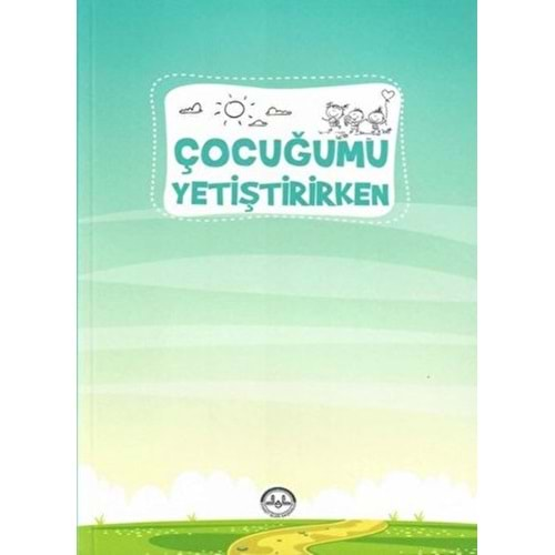 ÇOCUĞUMU YETİŞTİRİRKEN-DİB YAYINLARI