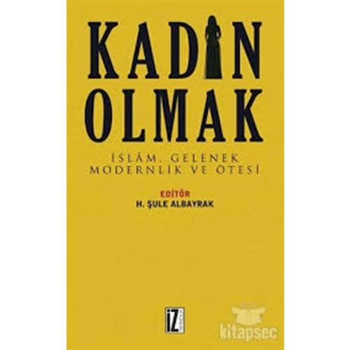 KADIN OLMAK-H.ŞULE ALBAYRAK-İZ