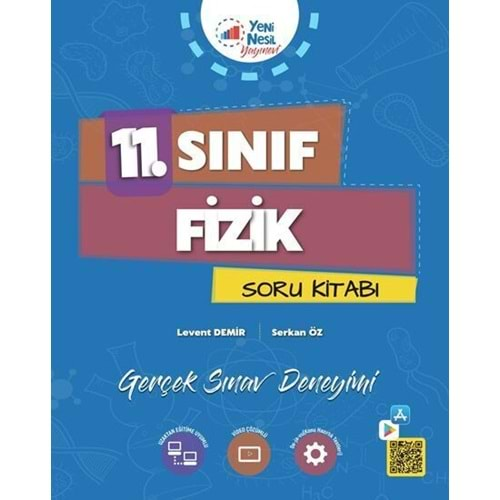 YENİ NESİL 11.SINIF FİZİK SORU KİTABI