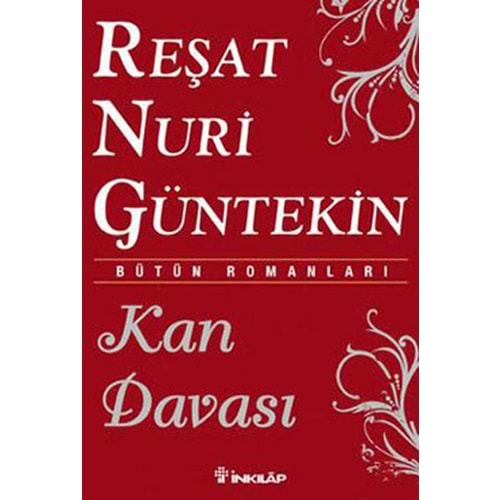 KAN DAVASI-REŞAT NURİ GÜNTEKİN-İNKILAP YAYINEVİ