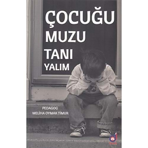 ÇOCUĞUMUZU TANIYALIM-MELİHA OYMAK TİMUR-DUA