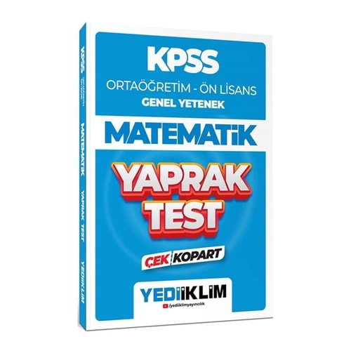 YEDİİKLİM KPSS 2024 ORTAÖĞRETİM ÖN LİSANS GENEL YETENEK MATEMATİK ÇEK KOPART YAPRAK TEST