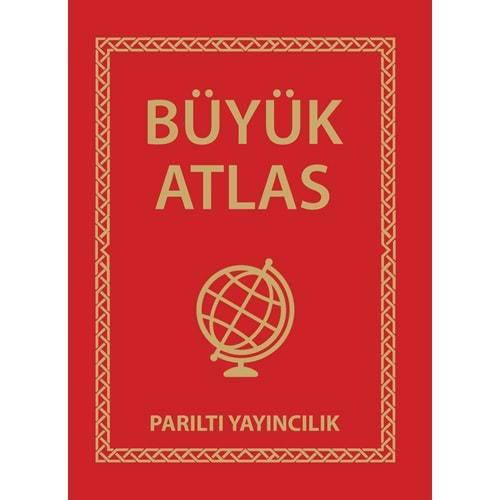 BÜYÜK ATLAS PARILTI YAYINCILIK